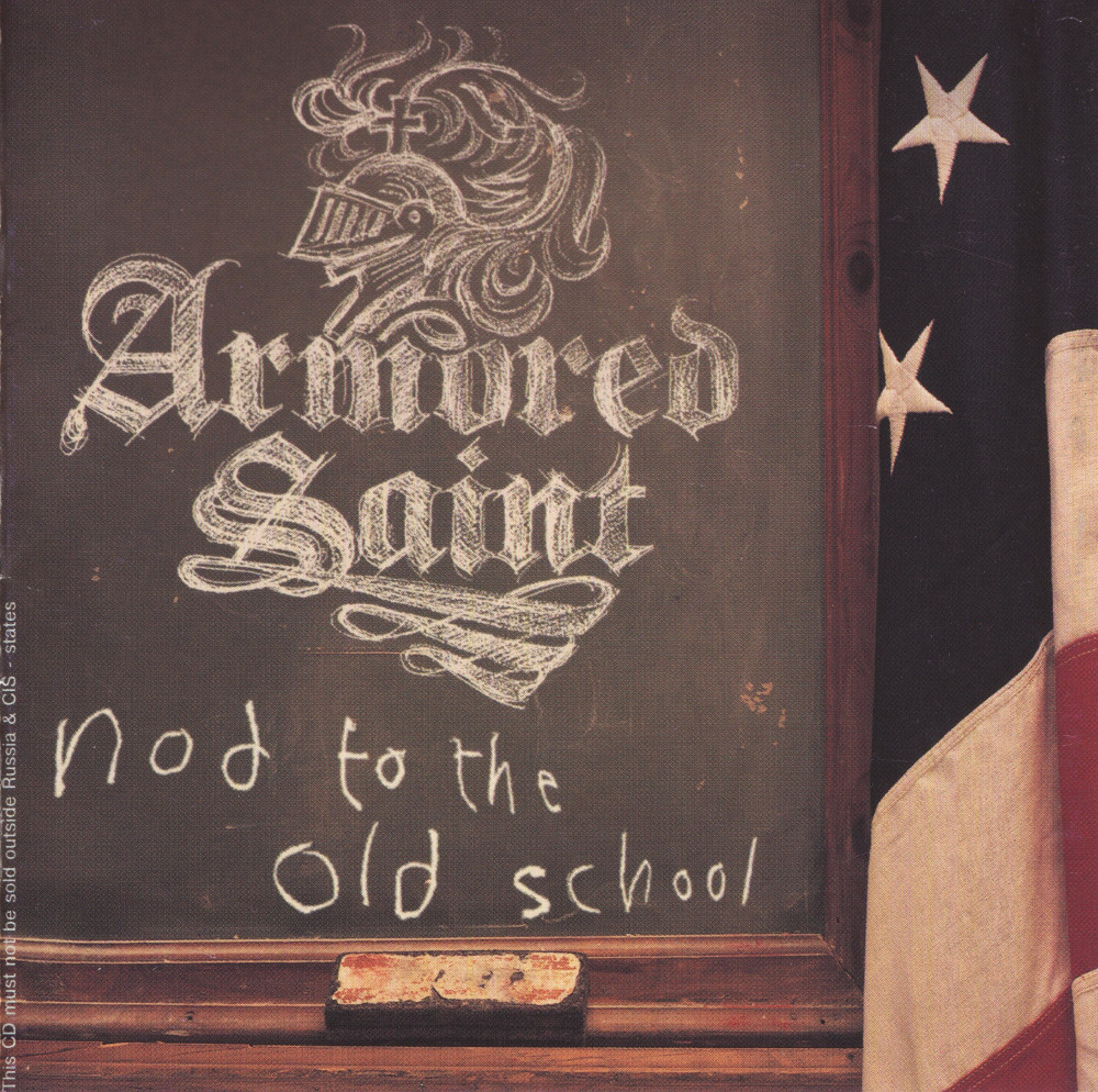 Armored Saint - Nod To The Old School (2001)
